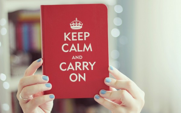 keep calm and carry on